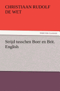 Strijd Tusschen Boer En Brit. English