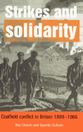 Strikes and Solidarity: Coalfield Conflict in Britain, 1889-1966