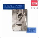 Striking a Balance: Percussion Music