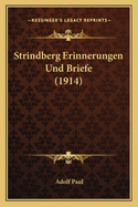 Strindberg Erinnerungen Und Briefe (1914)