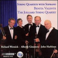String Quartets with Soprano - Benita Valente (soprano); Juilliard String Quartet