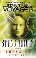 String Theory: Cohesion