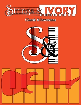 Strings and Ivory: Chords and Inversions - Carl, Jeffrey