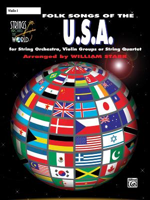 Strings Around the World -- Folk Songs of the U.S.A.: Violin 1 - Starr, William