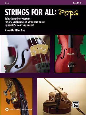 Strings for All -- Solo-Duet-Trio-Quartet with Optional Piano Accompaniment: Viola - Story, Michael