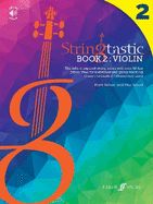 Stringtastic Book 2 -- Violin: Book & Online Audio