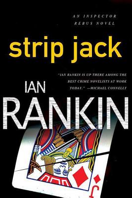 Strip Jack: An Inspector Rebus Novel - Rankin, Ian, New