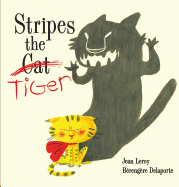 Stripes the Tiger