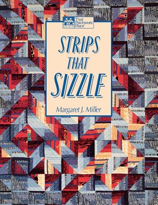 Strips That Sizzle Print on Demand Edition - Miller, Margaret, Professor