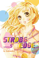 Strobe Edge, Vol. 5: Volume 5