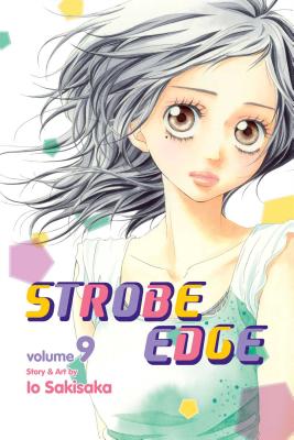 Strobe Edge, Vol. 9 - Sakisaka, Io