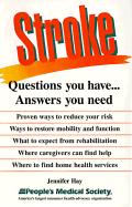 Stroke: Questions You Have-Answers You Need