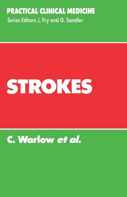 Strokes - Warlow, C P, and Wade, D, and Sandercock, P
