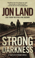 Strong Darkness: A Caitlin Strong Novel