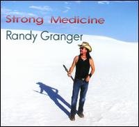 Strong Medicine - Randy Granger