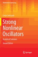 Strong Nonlinear Oscillators: Analytical Solutions