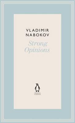 Strong Opinions - Nabokov, Vladimir