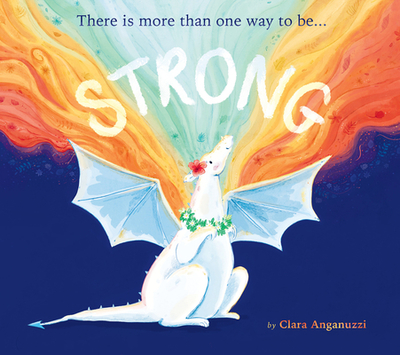 Strong: There Is More Than One Way to Be... - 