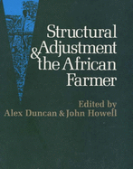 Structural Adjustment & the African Farmer