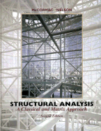 Structural Analysis: A Classical and Matrix Approach