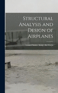 Structural Analysis and Design of Airplanes