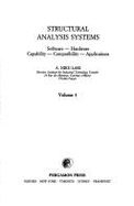 Structural Analysis Systems: Software, Hardware, Capability, Compatibility, Applications