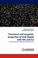 Structural and Magnetic Properties of Zno Doped with MN and Co