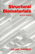 Structural Biomaterials: Revised Edition