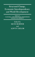 Structural Change, Economic Interdependence and World Development: Natural and Financial Resources for Development: Congress Proceedings