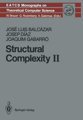 Structural Complexity II - Balcazar, Jose L, and Diaz, Josep, and Gabarro, Joaquim