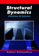 Structural Dynamics: Vibration and Systems