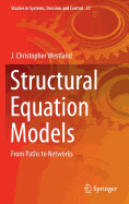 Structural Equation Models: From Paths to Networks