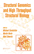 Structural genomics and high throughput structural biology