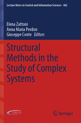 Structural Methods in the Study of Complex Systems - Zattoni, Elena (Editor), and Perdon, Anna Maria (Editor), and Conte, Giuseppe (Editor)