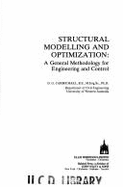 Structural Modelling and Optimization: A General Methodology for Engineering and Control