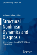 Structural Nonlinear Dynamics and Diagnosis: Selected Papers from Csndd 2012 and Csndd 2014