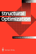 Structural Optimization: Fundamentals and Applications
