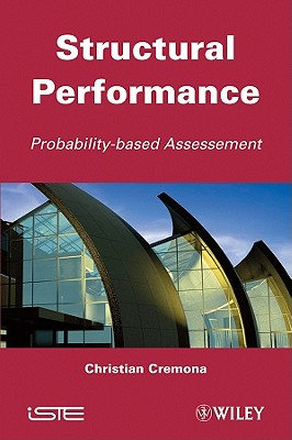 Structural Performance: Probability-Based Assessment - Cremona, Christian