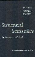 Structural Semantics: An Attempt at a Method - Greimas, Algirdas Julien, and McDowell, Daniele (Translated by), and Schleifer, Ronald (Translated by)