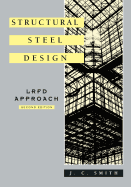 Structural Steel Design: LRFD Approach