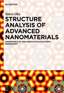 Structure Analysis of Advanced Nanomaterials: Nanoworld by High-Resolution Electron Microscopy
