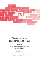 Structure and dynamics of RNA