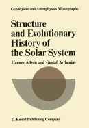 Structure and Evolutionary History of the Solar System