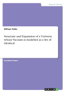 Structure and Expansion of a Universe Whose Vacuum Is Modelled as a Set of Identical, Bi-Modal, Frequency-Quantised, Simple Quantum Harmonic Oscillators.