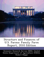 Structure and Finances of U.S. Farms: Family Farm Report, 2010 Edition