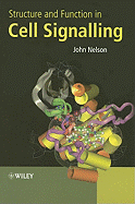 Structure and Function in Cell Signalling