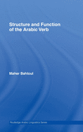 Structure and Function of the Arabic Verb