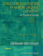 Structure Elucidation by NMR in Organic Chemistry: A Practical Guide