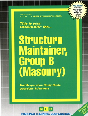 Structure Maintainer, Group B (Masonry): Passbooks Study Guide - National Learning Corporation