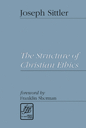 Structure of Christian Ethics